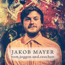 Laden Sie das Bild in den Galerie-Viewer, CD Cover vom.joggen.und.rauchen front, Jakob Mayer
